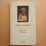 Carlos Maria Dominguez - Dom z papieru