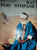 Raj pod stopami Barbara Zaorska