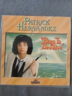 Patrick Hernandez Born To Be Alive france