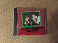 THE FORD BLUES BAND-HERE WE GO CD