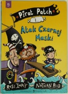 Pirat Patch i atak czarnej maski Nathan Reed, Rose Impey