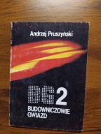 BG2 BUDOWNICZOWIE GWIAZD ANDRZEJ PRUSZYŃSKI
