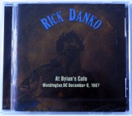 RICK DANKO - At Dylan's Cafe - 2 CD Live 1987 Band
