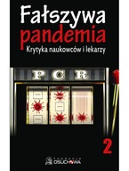 Fałszywa pandemia 2 PCR Praca zbiorowa