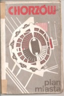 CHORZÓW - PLAN MIASTA Z 1985 ROKU.