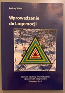 Wprowadzenie do Logomocji - Andrzej Walat