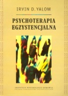 Psychoterapia egzystencjalna I. Yalom UNIKAT WYDANIE IPZ