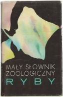 Mały słownik zoologiczny. Ryby