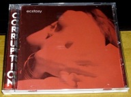 CORRUPTION-Ecstasy ... (1996,Sick