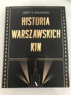 HISTORIA WARSZAWSKICH KIN Jerzy S. Majewski