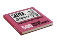 Satyra w krótkich majteczkach. Z uśmiechem przez pokolenia. 500 anegdot