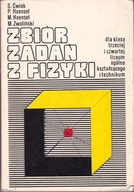 ZBIÓR ZADAŃ Z FIZYKI DLA KLASY 3 i 4 LICEUM Ćwiok, Hansel