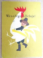 POCZTÓWKA - JANUSZ STANNY - WIELKANOC - KOGUT lata 60-te