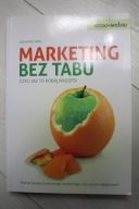 Marketing bez tabu czyli jak to robią najlepsi Richard Hall
