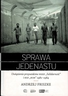 Sprawa jedenastu Andrzej Friszke