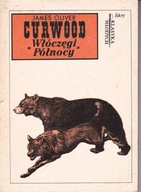Włóczęgi północy James Oliver Curwood