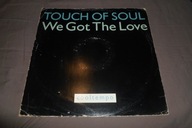 We Got The Love Touch Of Soul Winyl
