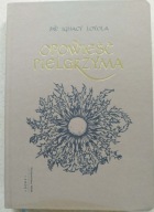 Św. Ignacy Loyola Opowieść pielgrzyma Autobiografia WAM 2021