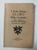 Z mroku jaśniejące Słowo Walka z Szatanem Teatr Wyspiańskiego Paryż 1931