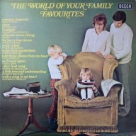 VARIOUS ARTISTS - The World Of Your Family Favourites