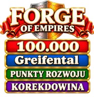 Greifental 100.000 PR + 2.0 Puntów rozwoju FOE Forge of Empires KOREKDOWINA