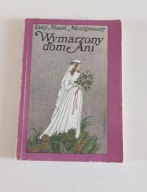 Wymarzony dom ani L.M Mongomery