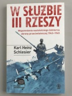 W służbie III Rzeszy Karl Heinz Shlesier