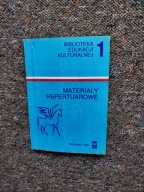 BIBLIOTEKA EDUKACJI MATERIAŁY REPERTUAROWE PIERWSZY OJCZYZNY I NARODU SŁUGA