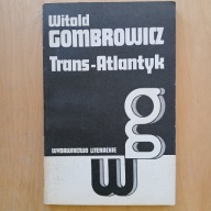 Witold Gombrowicz - Trans - Atlantyk