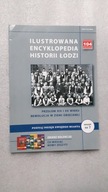 ILUSTROWANA ENCYKLOPEDIA HISTORII LODZI - Zeszyt 7 ... (BDB)
