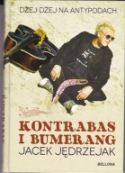 Kontrabas i bumerang Jacek Jędrzejak