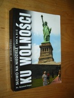 KU WOLNOŚCI SŁOWO NA NIEDZIELĘ, ROK A B C - KOPER