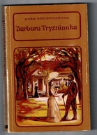 M.Rodziewiczówna - BARBARA TRYŹNIANKA
