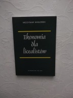 EKONOMIA DLA LICEALISTÓW/NAUKA MIKROEKONOMIA MAKROEKONOMIA DECYZJE INFLACJA