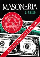 Masoneria Masoni wracają do Polski Cahill