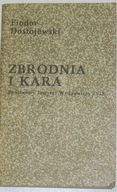 Zbrodnia i i kara - Fiodor Dostojewski