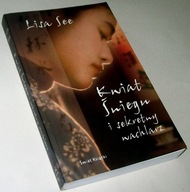 KWIAT ŚNIEGU I SEKRETNY WACHLARZ Lisa See