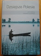 DZISIEJSZE POLESIE etnologia historia Polski religia Równe Ukraina Białoruś