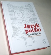 JĘZYK POLSKI KOMPENDIUM WIEDZA Z ZAKRESU GIMNAZJUM Aleksandra Budkowska