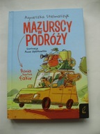 Mazurscy w podróży Tom 1 Bunia kontra fakir Agnieszka Stelmaszyk