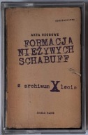 Formacja Nieżywych Schabuff – Z Archiwum X - Lecia
