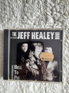 THE JEFF HEALEY BAND HELL TO PAY