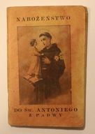 NABOŻEŃSTWO DO ŚW. ANTONIEGO Z PADWY - MSZA ŚWIĘTA NOWENNA KORONKA