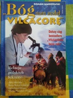 Bóg nam zesłał vilcacorę Roman Warszewski