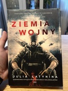 ZIEMIA WOJNY - JULIA ŁATYNINA 