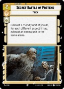 Star Wars: Unlimited - LAW - Secret Battle of Pretend (U)