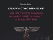 SĄDOWNICTWO NIEMIECKIE I JEGO ROLA W POLITYCE OKUPACYJNEJ NA ZIEMIACH...