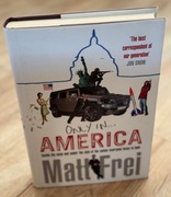 Only in America, Matt Frei