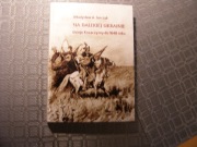 Na Dalekiej Ukrainie - Dzieje Kozaczyzny.
