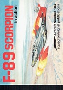 1104 Squadron Signal Publications Aircraft no 104 F-89 Scorpion in action